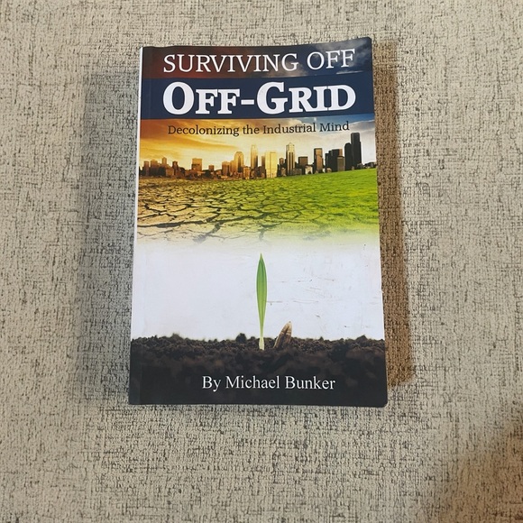 Other - Surviving Off-Grid Book by Michael Bunker
